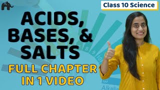 Acid Base and Salts Class 10  NCERT Chapter 2  One Shot  CBSE [upl. by Atenaz144]