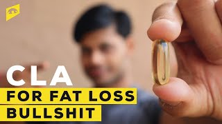 CLA FOR FAT LOSS  DOES IT REALLY WORK  WATCH THIS AND SAVE YOUR MONEY  DETAILED REVIEW [upl. by Anilef892]