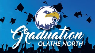 Olathe North High School Commencement Program  2024 [upl. by Hehre]