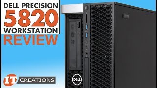 Dell Precision 5820 Workstation Tower REVIEW  IT Creations [upl. by Oecam371]