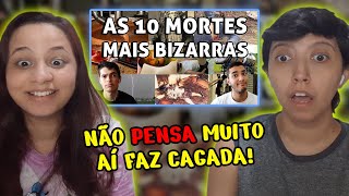 REACT AS 10 MORTES MAIS BIZARRAS  VOCÊ SABIA [upl. by Nolur]