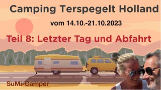 Campingplatz TerSpegelt Unser Urlaub Teil 8 [upl. by Anileve]