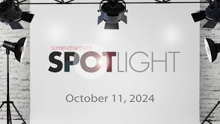 Superintendents Spotlight 10 11 24 [upl. by Ondrej687]