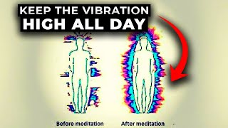 POWERFUL And Simple Things to Raise Your Vibration INSTANTLY And PERMANENTLY [upl. by Hospers]