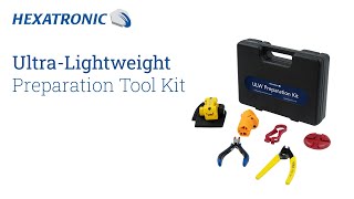 Hexatronics UltraLightweight Preparation Tool Kit [upl. by Agnesse]