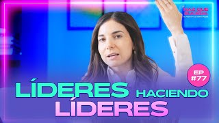 Líderes CREANDO LÍDERES  EP 77 [upl. by Yknarf]