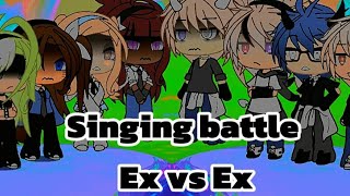 Gacha life singing battle ex vs ex first singing battle part 1 Enjoy 😁 [upl. by Tychonn148]