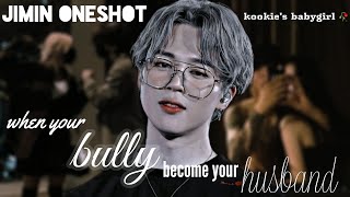 when youre married to your bully  Jimin oneshot  BTS ff  kookies babygirl 🥀 [upl. by Ahsirkal319]