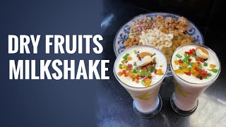 Dry Fruits Milkshake  Justtt Food [upl. by Nagah]