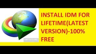 How to download and install idm with crack for lifetimeLatest Version 100 free [upl. by Auhsaj38]