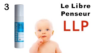 La Biseptine amp Bébés  3  quot Le Libre Penseur quot  LLP [upl. by Naanac]