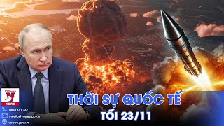 Thời sự Quốc tế tối 2311 Ukraine ‘nghẹt thở’ tên lửa ICBM Nga không thể đánh chặn  VNews [upl. by Eihs70]