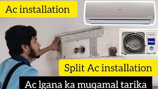 Split Ac installation  haier Ac lagana ka muqamal tarika  hamza  hindi amp urdu [upl. by Bridgid]