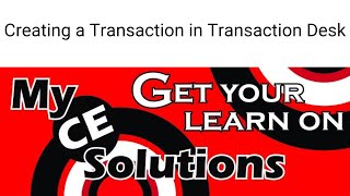 Transaction Desk Tutorial Creating a Transaction 2024 [upl. by Mulry]