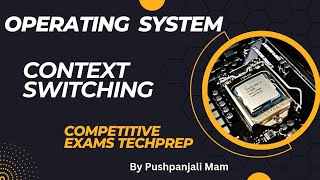 Lec 24 Context Switching In Operating system in Hindi [upl. by Neala]