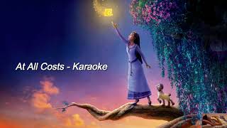 Wish  At All Costs  Karaoke  Lyrics [upl. by Friedlander]