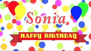 Happy Birthday Sonia Song [upl. by Hyman774]