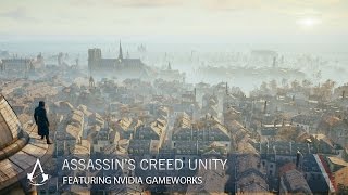 Assassin’s Creed Unity Featuring NVIDIA GameWorks  Ubisoft NA [upl. by Ozan]