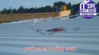 puff panel roofing contractors in chennai cooling sheet roofing sandwich puff roofing 9941251500 [upl. by Ainer]