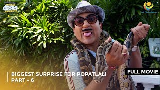 Biggest Surprise For Popatlal IFULL MOVIE Part 6  Taarak Mehta Ka Ooltah Chashmah Ep 2701 to 2703 [upl. by Beilul]