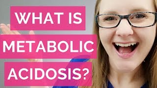 WHAT IS METABOLIC ACIDOSIS NURSING [upl. by Eldwin]