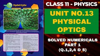 XI Physics  Solved Numericals Chapter No13 Physical Optics  Part 1 [upl. by Alleiram307]