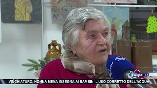 Vinchiaturo nonna Mena insegna ai bambini luso corretto dellacqua [upl. by Llemhar]