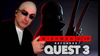 HITMAN 3 VR Reloaded  Mais WTF   Mais cest quoi ce jeu [upl. by Venetia]