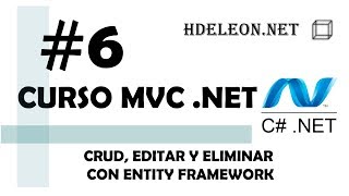 Curso de MVC Net C CRUD Editar y Eliminar con Entity Framework  6 [upl. by Okiruy]