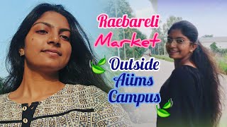 Raebareli Market Outside Aiims Campus  vlog  Aiims Raebareli [upl. by Nnylharas]