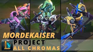 PROJECT Mordekaiser All Chromas  League of Legends [upl. by Worrell880]