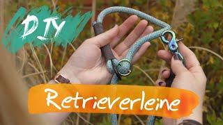 DIY  RETRIEVERLEINE für Hunde  selber machen [upl. by Nnyletak]