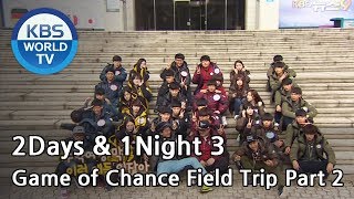 2 Days amp 1 Night  Season 3  Game of Chance Field Trip Part 2 20141130 [upl. by Kinsley]