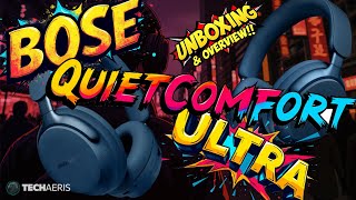 Bose QuietComfort Ultra Headphones Unboxing and Overview [upl. by Drexler]