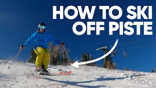 How To Ski Off Piste [upl. by Ferriter968]