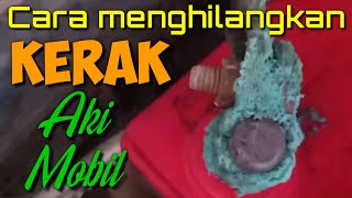 Cara membersihkan kerak aki mobil [upl. by Coates]