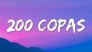 200 Copas  KAROL G LetraLyrics [upl. by Libbna]