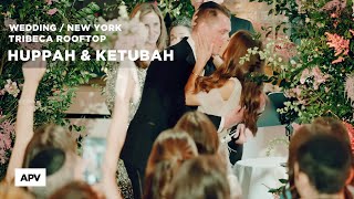 Huppah and Ketubah  Wedding Highlights  NYC APV [upl. by Apollus]