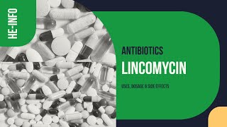 lincomycin  Uses Dosage Side Effects amp Mechanism  Lincocin [upl. by Adnah]