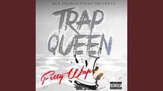 Trap Queen [upl. by Lahcear]