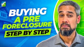 How to Buy a Pre Foreclosure Step by Step [upl. by Lorette]