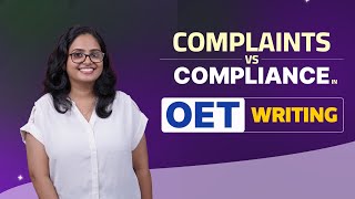 Complaints Vs Compliance in OET WRITING [upl. by Netnilc]