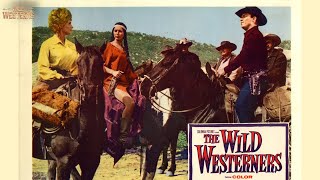 The Wild Westerners  Full Movie  Wild Westerns [upl. by Gabi459]