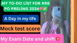 Last 9 days TODO list for RRB PO ✅Worst mock score to best score📚 RRB PO Exam date and shift rrbpo [upl. by Jadda]