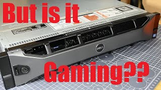 Can my Dell R720 Server Work Well as a Gaming PC [upl. by Lyudmila]