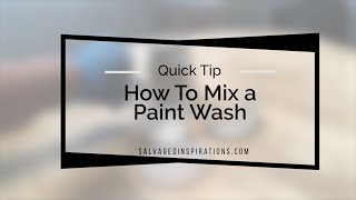 How To Mix a Paint Wash [upl. by Dihgirb]