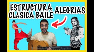 👨‍🎓 APRENDE la ESTRUCTURA 12 Clásica del 💃 BAILE por ALEGRIAS en Guitarra Flamenca 🦩 [upl. by Llerehs]