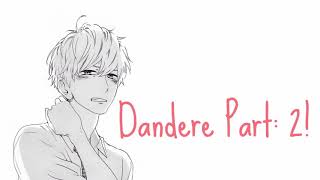 NOT FOR KIDS  • ASMR • Dandere Part 2 [upl. by Rab]