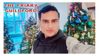 THE FRIARY GUILDFORD  SHOPPING MALL IN GUILDFORD ENGLAND  VLOG  14 [upl. by Brana]