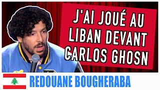 JAI JOUÉ AU LIBAN DEVANT CARLOS GHOSN  REDOUANE BOUGHERABA [upl. by Lashonde165]